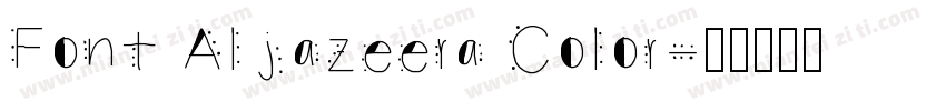 Font Aljazeera Color字体转换